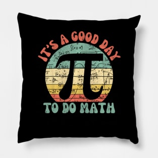 Teacher Back To School Its A Good Day To Do Math Teachers Pillow