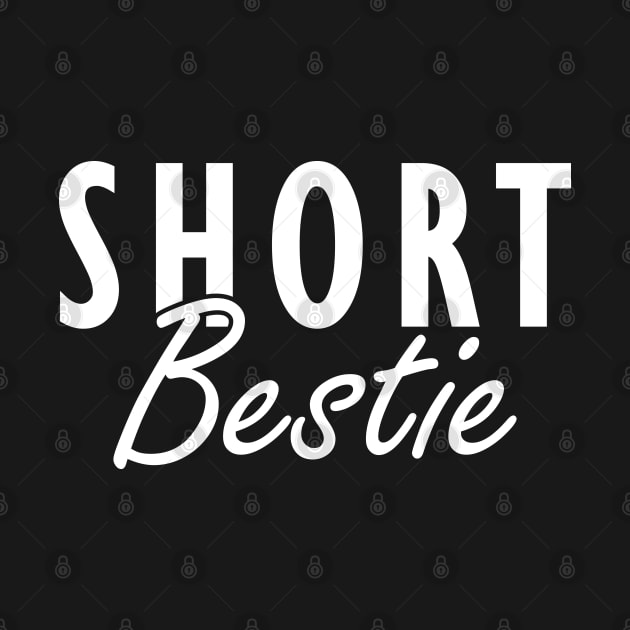 Short Bestie w by KC Happy Shop