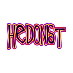 HEDONIST T-Shirt