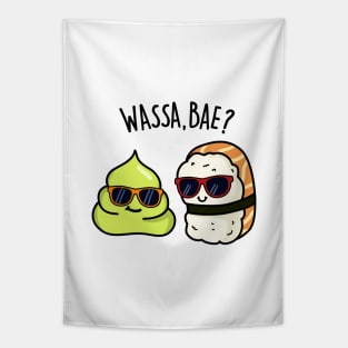 Wassa Bae Cute Sushi Wasabi Pun Tapestry