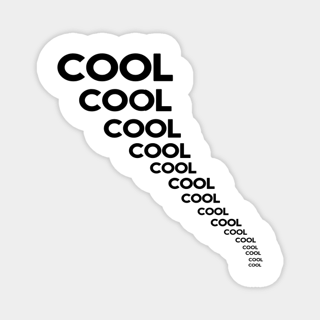 Cool cool cool cool - inspired by Jake Peralta - Brooklyn 99 Magnet by tziggles
