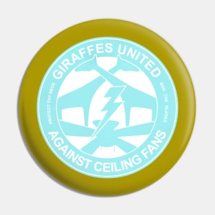 Giraffes United Against Celling Fans Pin