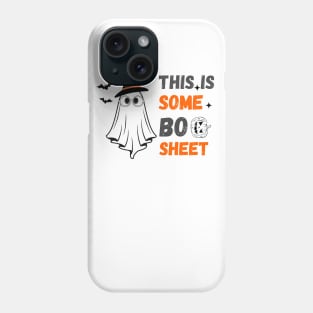 this is some boo sheet funny ghost Phone Case
