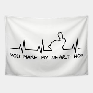 You make my heart hop Tapestry