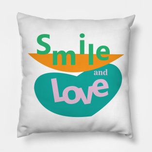 Smile and love Pillow