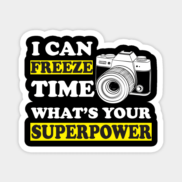 I Can Freeze Time Superpower Magnet by Work Memes