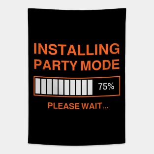 INSTALLING PARTY MODE Tapestry