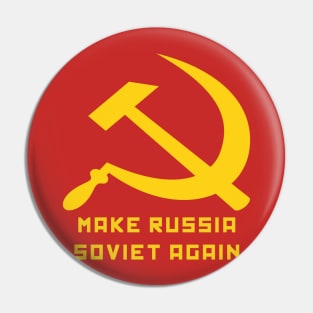 Make Russia Soviet Again by Basement Mastermind Pin