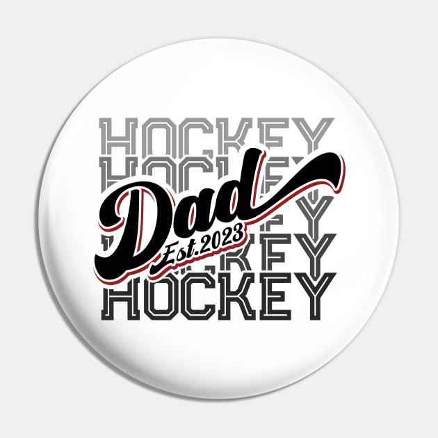 Hockey Dad Est.2023 New Dad Hockey Lover Pin by Way Down South