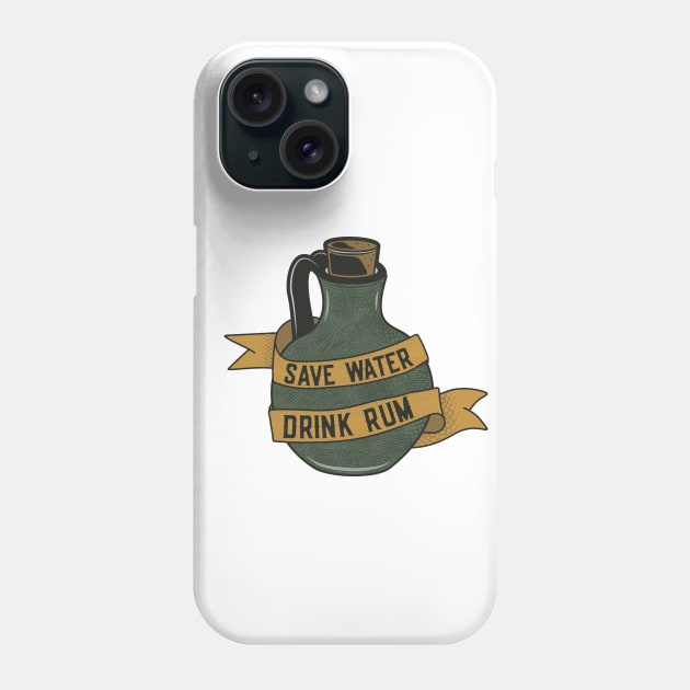 Save water drink rum Phone Case by Mako Design 