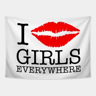 i kiss girls everywhere Tapestry