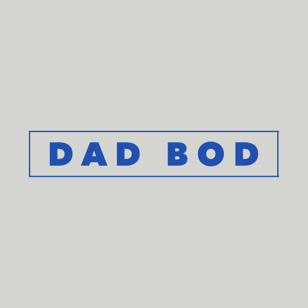 Dad Bod by JasonLloyd