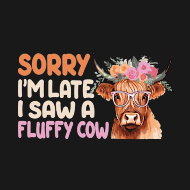 Sorry I am late, i saw a cow by David Brown