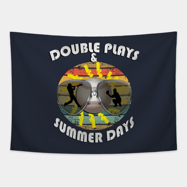 Baseball Graphic Design & Fun Quote Double Plays and Summer Days Tapestry by tamdevo1