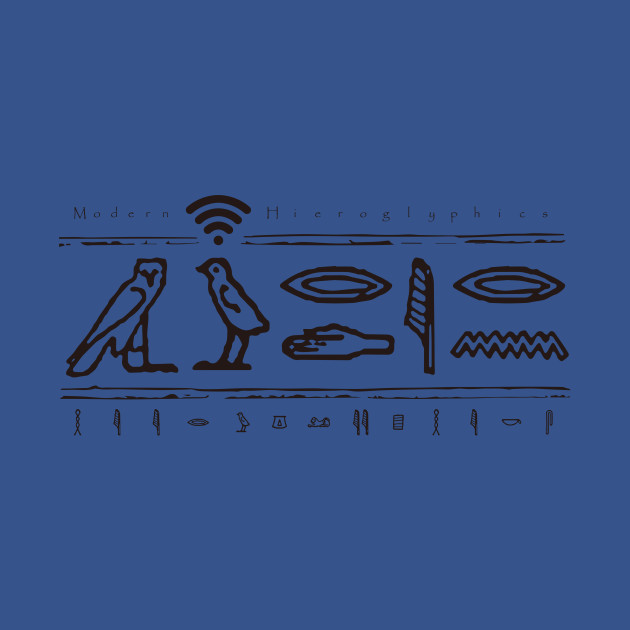 modern hieroglyphics - Egyptian Symbol - T-Shirt