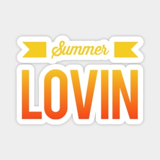 Summer Lovin' Summer vibes Magnet