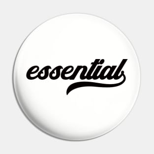 Essential Pin