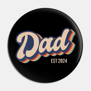 Dad Est 2024 Soon To Be Dad Father 2024 New Dad 2024 Pin