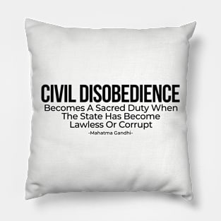 Civil disobedience Pillow