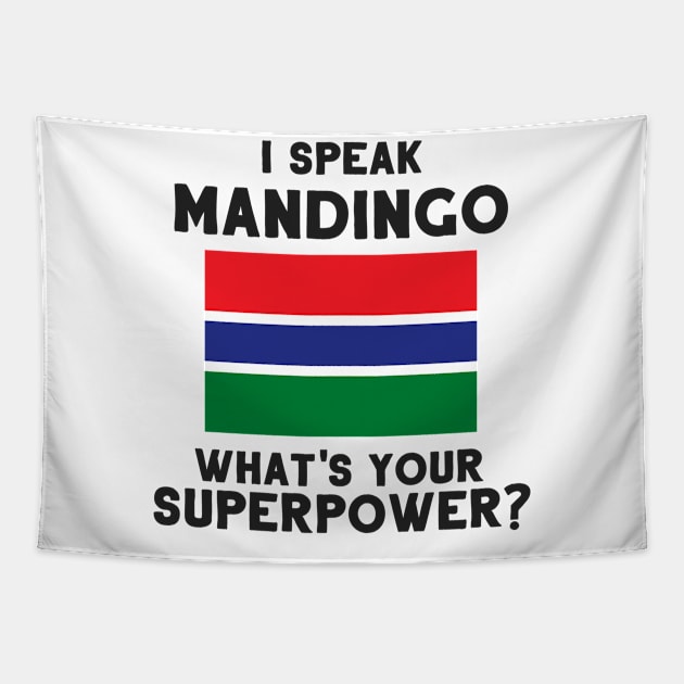 I Speak Mandingo - What's Your Superpower? Tapestry by deftdesigns