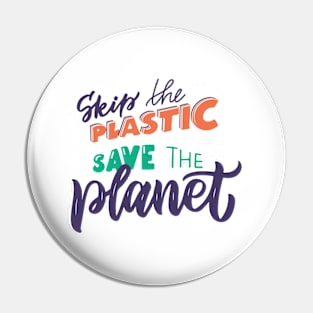 Save The Planet Pin