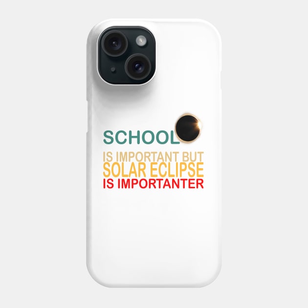 school is important but solar eclipse is importanter Phone Case by UrbanCharm