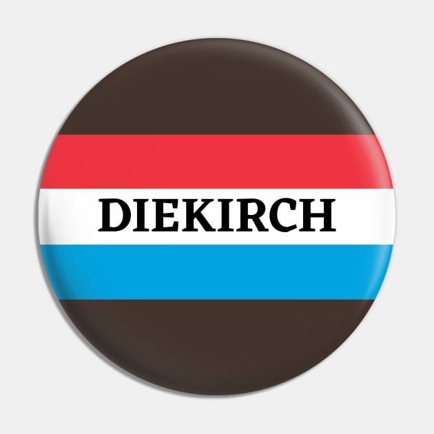 Diekirch City in Luxembourg Flag Pin by aybe7elf