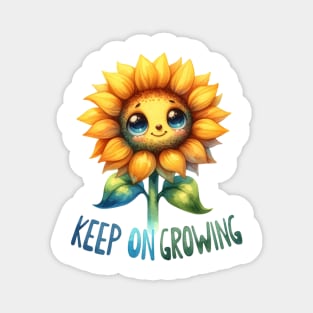 Keep On Growing Magnet