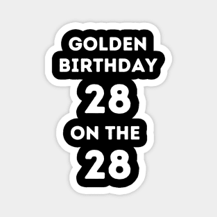 Golden birthday 28. Magnet