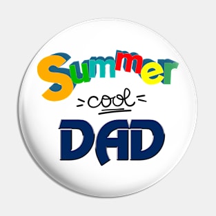 Summer cool Dad, Father's day gifts Pin