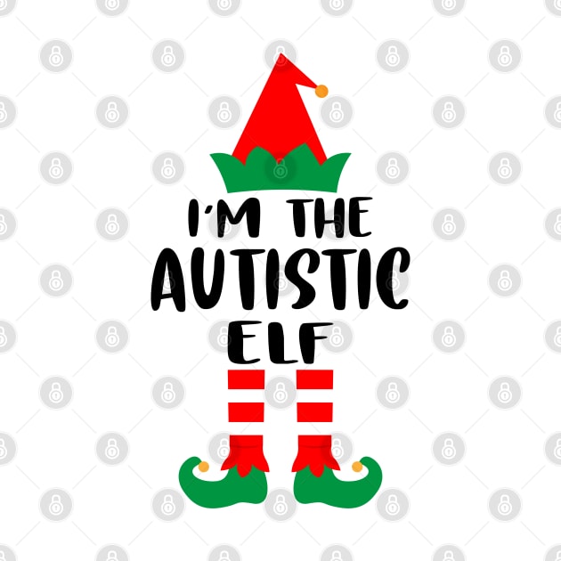 I'm The Autistic Elf Family Matching Group Christmas Costume Outfit Pajama Funny Gift by norhan2000