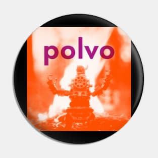 Polvo Can I Ride Pin