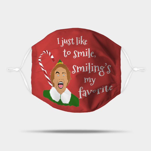 Elf Funny Quotes - Funny Christmas Gift - Mask | TeePublic Elf Funny Quotes - Funny Christmas Gift - Mask | TeePublic