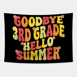 goodbye 3rd grade hello summer Tapestry