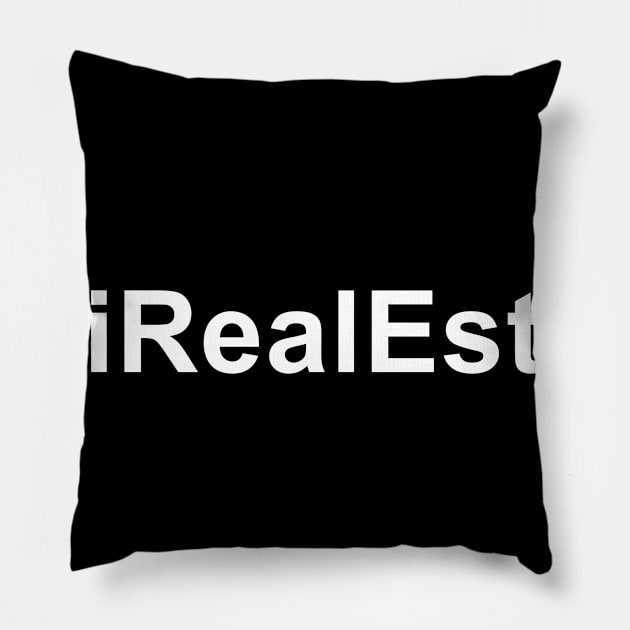 iRealEstate Pillow by Five Pillars Nation