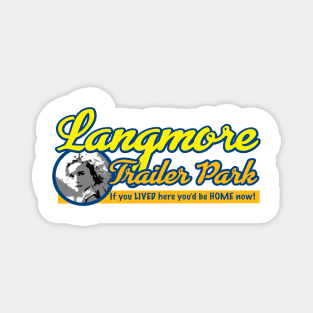 Ruth Langmore Trailer Park Magnet