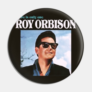 There Is Only One Roy Orbison Original 1965 Pin