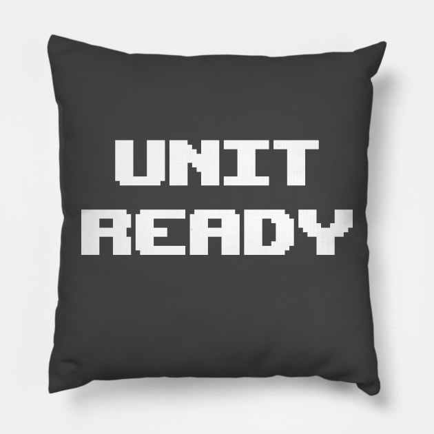 Unit Ready Pillow by caseofstyle