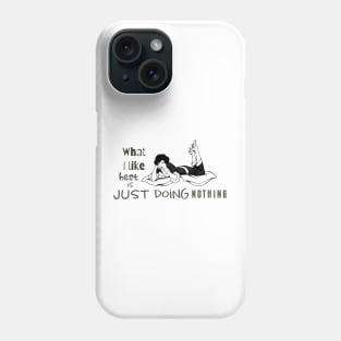 Woman Retro Comic Book Illustration with Text: Doing Nothing Phone Case