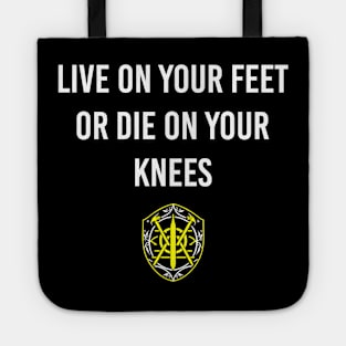 Live on your feet Tote