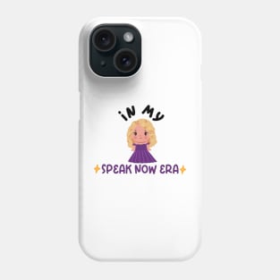 In my Speak Now era Phone Case