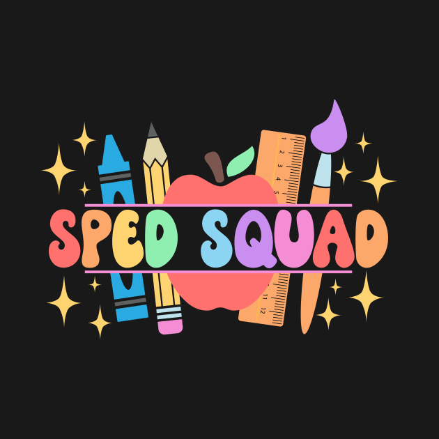 Sped Squad Special Education Teacher - Sped Teacher by fromherotozero