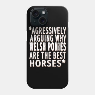 Welsh pony horse breed horse riding western saying Phone Case