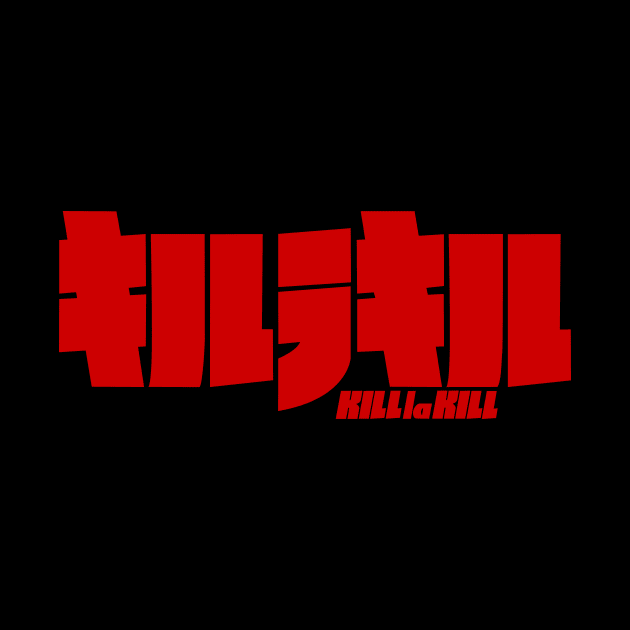 Kill la Kill Logo by JamesCMarshall