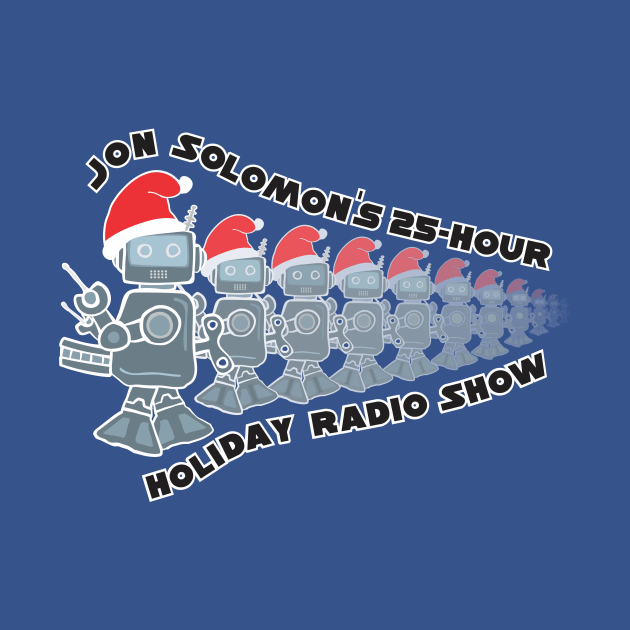 25-Hour Holiday Radio Show robots (with text) by jonsolomon