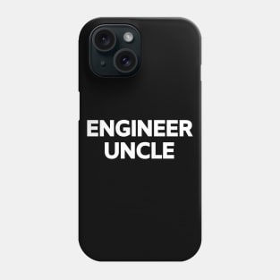 Engineer uncle Phone Case