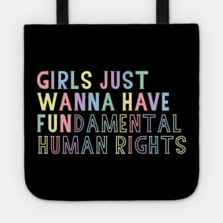 Girls just wanna have fundamental human rights Tote