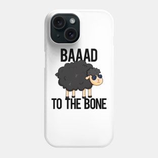 Baaaad To The Bone Cute Sheep Pun Phone Case