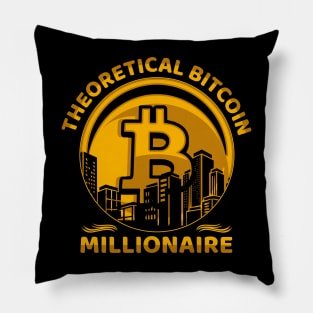 Bitcoin Millionaire Crypto Millionaire Funny Crypto Bitcoin Gift Pillow