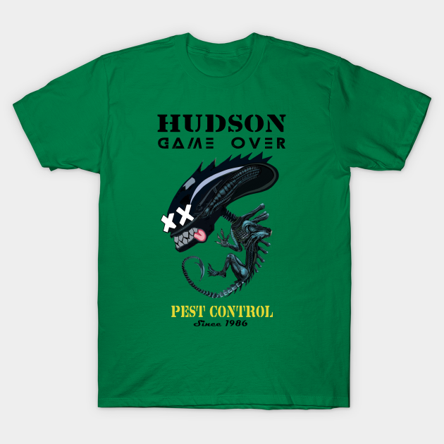 Hudson Game Over Pest Control Aliens T Shirt Teepublic